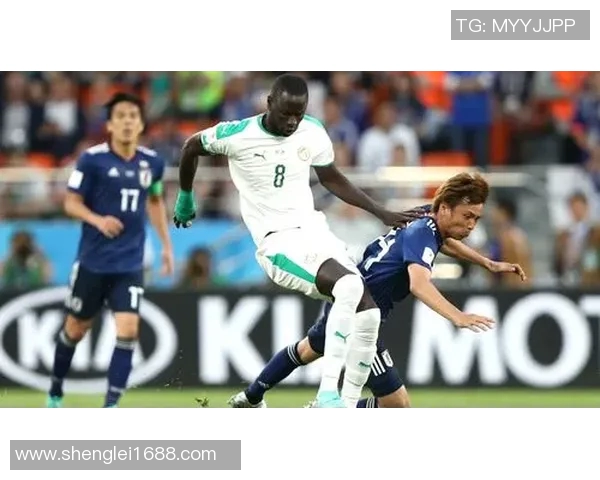 日本与塞内加尔激战全场精彩回顾与战术分析